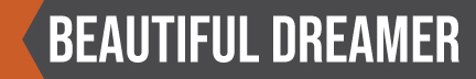 Beautiful-Dreamer-Header Beautiful-Dreamer-Header